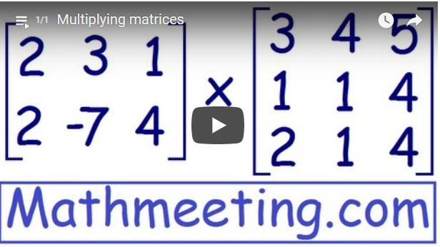 Elementary Math - Matrix Multiplication - Video