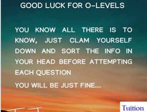 Good Luck for your O-Levels